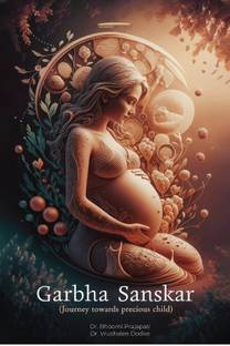 GARBHA SANSKAR (Journey Towards Precious Child)