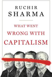 What Went Wrong With Capitalism