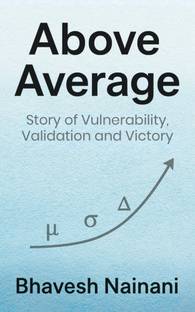 Above Average – A Story of Vulnerability, Validation, and Victory