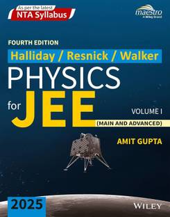 Wiley's Halliday / Resnick / Walker Physics for JEE (Main & Advanced), Vol I, 4ed, 2025
