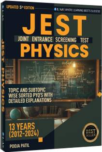 JEST Physics PYQ Book - Previous Year Solved Papers  - Previous Year Solved Papers 2025 Updated Edition (2012 to 2024) with Detailed Solutions (Unit Wise Sorted) | Best Book for Joint Entrance Screening Test (JEST) Physics Exam in India | Two Brothers Publications