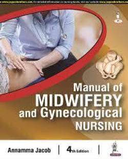 Manual of Midwifery and Gynecological Nursing