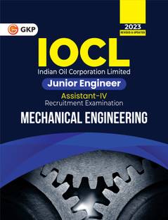 IOCL 2023 : Junior Engineer Assistant IV - Mechanical Engineering by GKP