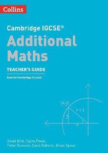 Cambridge IGCSE (TM) Additional Maths Teacher's Guide