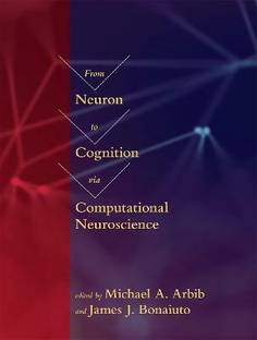 From Neuron to Cognition via Computational Neuroscience