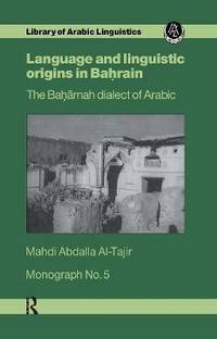 Language and Linguistic Origins in Bahrain