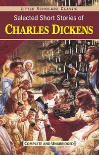 Selected Short Stories of Charles Dickens 2025 Edition