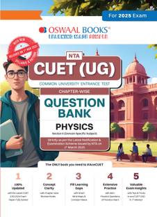 Oswaal NTA CUET (UG) Chapterwise Question Bank Physics (For 2025 Exam)