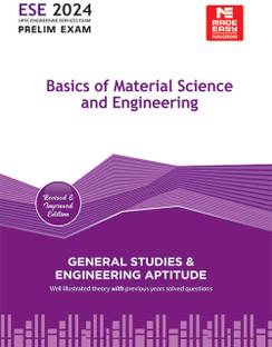 ESE 2024 - General Studies and Engineering Aptitude - Basics of Material Science and Engineering