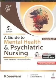 A Guide to Mental Health & Psychiatric Nursing