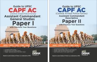 Guide to UPSC CAPF AC Central Armed Police Forces Assistant Commandant General Studies & Descriptive Papers I & II with Previous Year Questions 3rd Edition | For 2024 Exam | PYQs