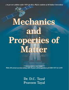 Mechanics and Properties of Matter  - Mechanics, Relativity & General Properties of Matter