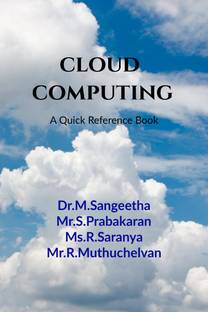 CLOUD COMPUTING  - A Quick Reference Book