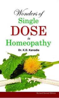 Wonders of Single Dose in Homeopathy