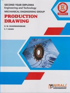 PRODUCTION DRAWING - MSBTE K Scheme – Semester 3 – Second Year Diploma Course In Mechanical Engineering