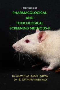 TEXTBOOK OF PHARMACOLOGICAL AND TOXICOLOGICAL SCREENING METHODS-II