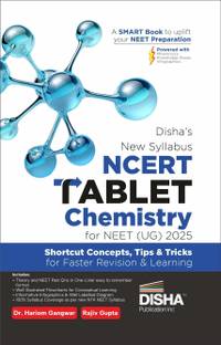 Disha's New Syllabus NCERT Tablet Chemistry for NEET (UG) 2025 - Shortcut Concepts, Tips & Tricks for Revision & Learning | One Liner Theory with Mnemonics, PYQs (Previous Year Questions)