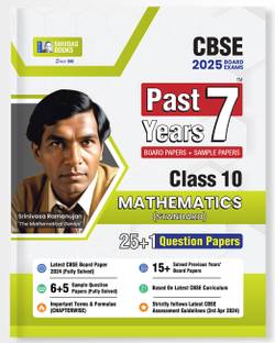 Shivdas Cbse Class 10 Mathematics Standard Past 7 Years Solved Board Papers and Sample Papers for 2025 Board Exams