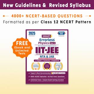Smart Errorless Physics JEE(Main and Advanced) Class 12 (2025) - NCERT Based | 4000+ NCERT & New Pattern Questions | 46 Past Years Papers | Free E-Book, Mind-maps & App - Universal Books