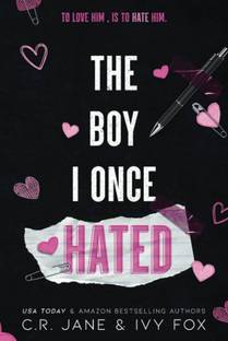 The Boy I Once Hated: Love & Hate Duet