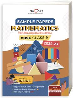 Educart CBSE Class 9 Sample Paper 2022 MATHEMATICS (With Detailed Explanation and New Pattern Questions for 2022-23 Exam)