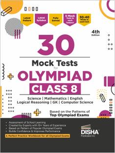 Disha 30 Mock Test Series for Olympiads Class 8 Science, Mathematics, English, Logical Reasoning, Social Studies/ GK & Computer Science 4th Edition | Cyber | General Knowledge | Sample Papers