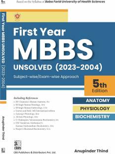 First Year MBBS Unsolved (2023-2004) Baba Farid University of Health Sciences (Anatomy, Physiology and Biochemistry) (Edition4th)