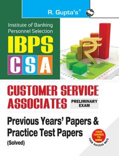 IBPS - Customer Service Associates (CSA) Preliminary Exam - Previous Years' Papers & Practice Test Papers (Solved)
