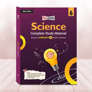 Full Marks Science Class 6_(Complete Study Material) | Question Bank | Reference Books | Chapterwise Solutions | NCERT Textual Questions | Study Material | Practice Material