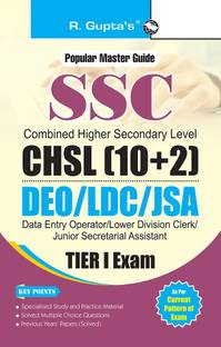 SSC: CHSL (10+2) DEO/LDC/JSA (Tier-I) Exam Guide 2025 Edition