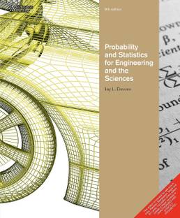 Probability and Statistics for Engineering and the Sciences  - Probability and Statistics for Engineering Ninth Edition
