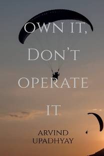 Own It, Don't Operate It