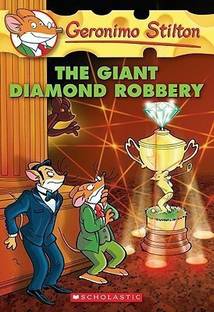 The Giant Diamond Robbery (Geronimo Stilton #44)