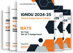 BATS 1st Year IGNOU Solved Assignment Combo for Session 2024-25 (Set of 7 Subjects Assignment Solutions including TS 1, BTME 141, BEGLA 135, TS 2, BEVAE 181, BCOS 183 & BCOS 184) (Tourism Studies) | Assurance of 90+ Marks in IGNOU’s Assignment  - Download this Assignment in soft copy (PDF) format in 49 Rs. from shrichakradhar.com or you can Whatsapp us at 9354637830.