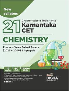 Disha 21 Chapter-wise & Topic-wise Karnataka CET Chemistry Previous Year Solved Papers (2025 - 2005) & Synopsis 3rd Edition | KCET PYQs Question Bank | 2026 Engineering B.Tech/ BE, B. Pharma & B.Sc.