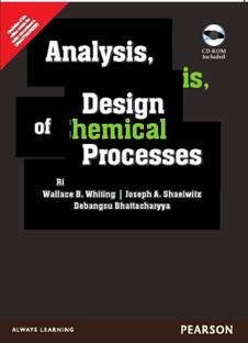Analysis, Synthesis and Design of Chemical Processes 4 Edition