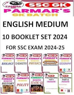 PARMAR.S SSC GK BATCH: 2024 ( BIOLOGY+CHEMISTRY+PHYSICS+ECONOMICS+GEOGRAPHY+HISTORY+POLITY+STATIC GK+PYQ PART-I+PYQ PART-II) 10 BOOKLET SET NOTES ENGLISH MEDIUM FOR DDC EXAM 2024-25