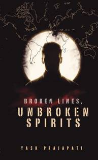 Broken Lines, Unbroken Spirits