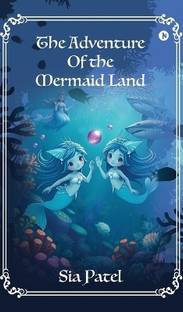 The Adventure Of The Mermaid Land