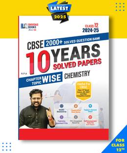 CBSE Class 12 Chemistry Chapterwise Previous 10 Years Solved Papers Question Bank with MCQs and 5 CBSE Sample Papers for 2025 Board Exam by Shivdas Paperback, Bharat Panchal|New Latest Edition For 2025-2026