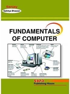 Fundamentals Of Computer 1 Edition