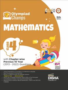 Olympiad Champs Mathematics Class 4 with Chapter-Wise Previous 10 Year (2013 - 2022) Questions Complete Prep Guide with Theory, Pyqs, Past & Practice Exercise