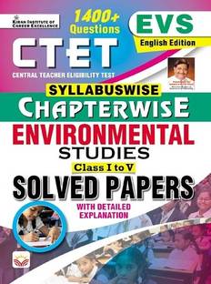 Ctet Syllabuswise Chapterwise Environmental Studies Solved Papers For Class 1 To 5 Evs (English Medium) (4836)