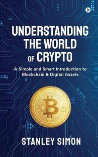 Understanding the World of Crypto