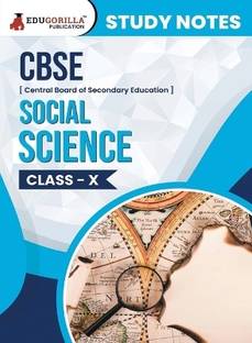 CBSE (Central Board of Secondary Education) Class X - Social Science  - Topic-wise Notes | A Complete Preparation Study Notes with Solved MCQs