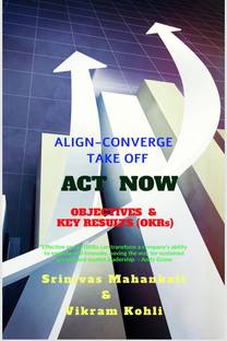 ACT NOW- OBJECTIVES &amp; KEY RESULTS (OKRs)