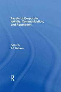 Facets of Corporate Identity, Communication and Reputation