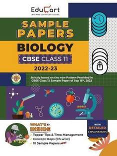 Educart CBSE Class 11 BIOLOGY Sample Paper 2023 (Full Syllabus with Detailed Explanation and Topper Tips for 2022-23 Exams)