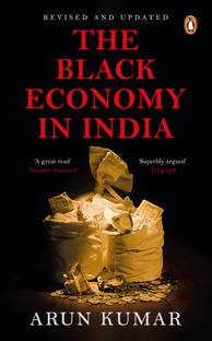 The Black Economy in India  - With a New Prologue on Demonetization