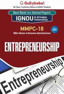 Gullybaba IGNOU MBF (New) 4th Sem MMPC-18 Entrepreneurship in English - Latest Edition IGNOU Help Book with Solved Previous Year's Question Papers and Important Exam Notes